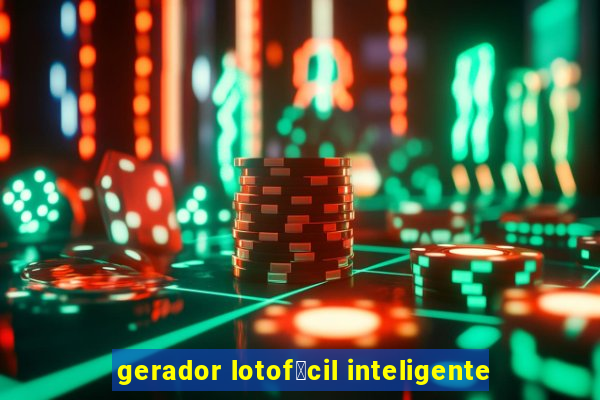 gerador lotof谩cil inteligente